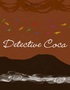 Detective Coca