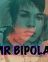 Mr. Bipolar