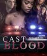 Cast Blood In