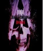The Bound Hog Dogs