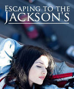 Escaping to the Jackson's