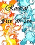 Rose of Fire or Ice