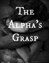 The Alpha's Grasp