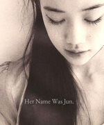 Her Name Was Jun.