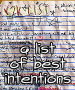 A List of Best Intentions