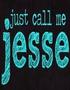 Just Call Me Jesse