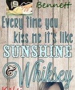 Everytime You Kiss Me (Sunshine & Whiskey)
