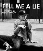 Tell Me A Lie