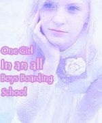 One Girl In An All Boys Boarding School