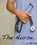 The Nurse.