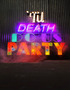 Till Death Do Us Party