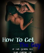 How to Get the Guy