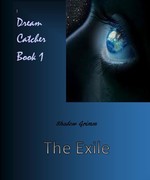 Dream Catcher: The Exile