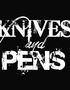 Knives and Pens