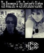 The Mourner & the Deviant's Sister