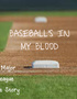 Baseball's in My Blood