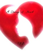 A Change of Heart