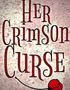 Her Crimson Curse (Concept)