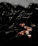 An Ocean of Blood