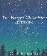 The Nazra Chronicles: Reckoning Prey