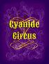 The Cyanide Circus