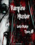 Vampire Hunter - Let's Stake Them All