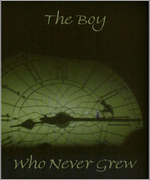 The Boy Who Never Grew