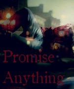 Promise Anything
