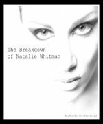 The Breakdown of Natalie Whitman