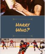 Harry Who?