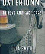 Oxterionn: Of Love and Fast Cars