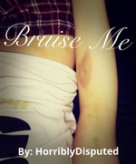 Bruise Me