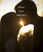 When Love Marches In
