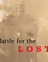 Battle for the Lost