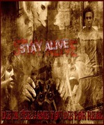Stay Alive. (Based On The Movie)