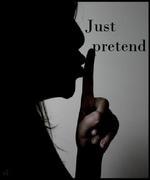 He Smiled at Me, Said "Just Pretend".