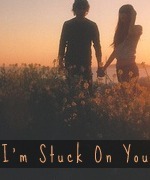 I'm Stuck On You