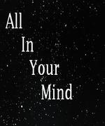 All In Your Mind