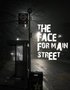 The Face for Main Street