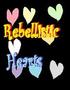 Rebellistic hearts