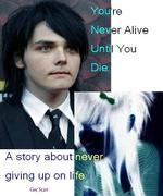 You're Never Alive Until You Die