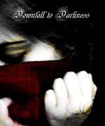 Downfall to Darkness