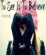 To See Is To Believe