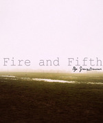 Fire And Fifth