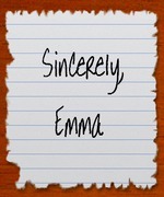 Sincerely, Emma