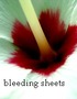 Bleeding Sheets.