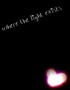 Where the Light Exists