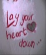 Lay your heart down