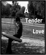 A Tender Love