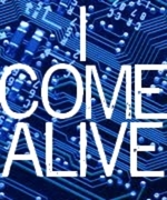 I Come Alive